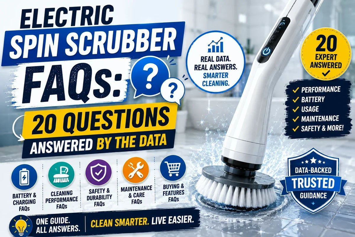 Electric Spin Scrubber FAQs: 20 Questions Answered by the Data