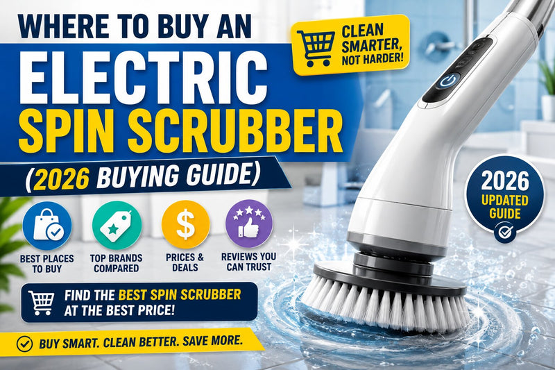 Where to Buy an Electric Spin Scrubber in 2026: Amazon vs. Walmart vs. Buying Direct