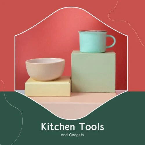 Kitchen Tools and Gadgets