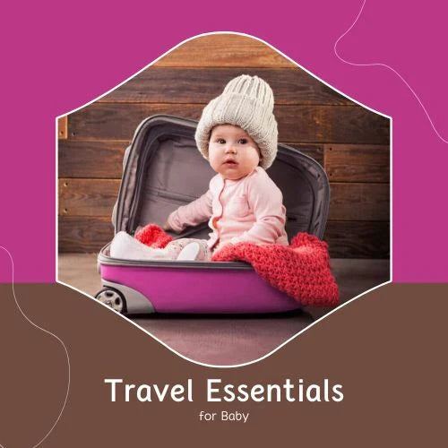 Travel Essentials for Baby